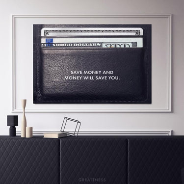 Discover Motivational Canvas Art, Money Save You | Money Wall Art & Canvas Prints, Success Artwork, MONEY SAVE YOU by Original Greattness™ Canvas Wall Art Print