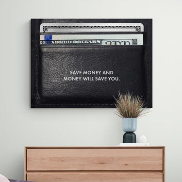 Discover Motivational Canvas Art, Money Save You | Money Wall Art & Canvas Prints, Success Artwork, MONEY SAVE YOU by Original Greattness™ Canvas Wall Art Print