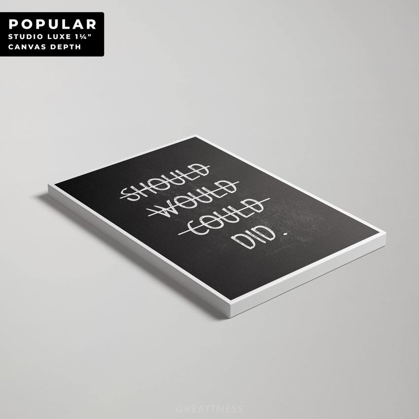 Discover Motivational Workspace Canvas Art, Did now - Motivational Canvas Art for Home & Office, DID NOW CANVAS by Original Greattness™ Canvas Wall Art Print