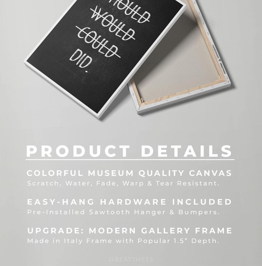 Discover Motivational Workspace Canvas Art, Did now - Motivational Canvas Art for Home & Office, DID NOW CANVAS by Original Greattness™ Canvas Wall Art Print