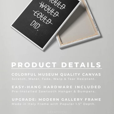 Discover Motivational Workspace Canvas Art, Did now - Motivational Canvas Art for Home & Office, DID NOW CANVAS by Original Greattness™ Canvas Wall Art Print