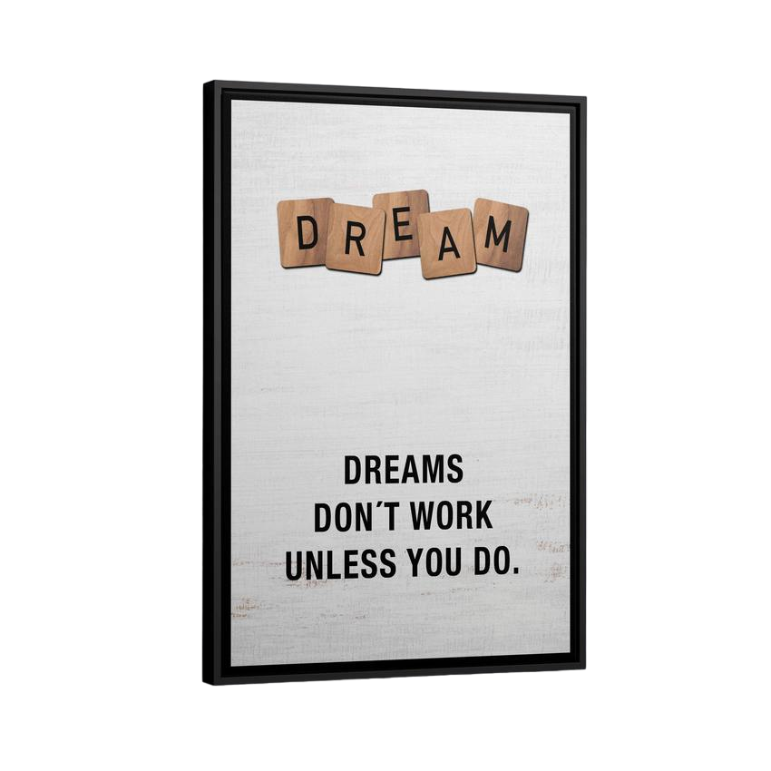 Discover Scrabble Canvas Wall Art, Dreams Dont Work Unless You Do - Scrabble Canvas Art, Dreams Don't Work Unless You Do by Original Greattness™ Canvas Wall Art Print