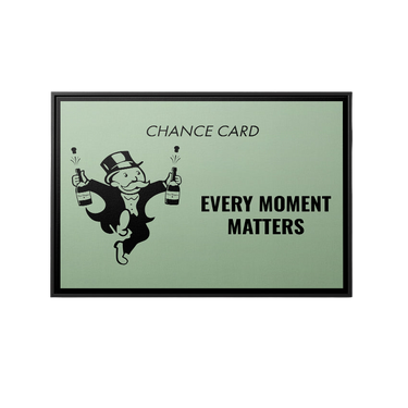 Discover Monopoly Card Canvas Art, Every Moment Matters - Monopoly Chance Card Wall Art, EVERY MOMENT MATTERS by Original Greattness™ Canvas Wall Art Print