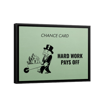 Discover Monopoly Card Canvas Art, Monopoly Chance Card Canvas Art, Hard Work Pays Off Quote Sign, HARD WORK PAYS OFF by Original Greattness™ Canvas Wall Art Print