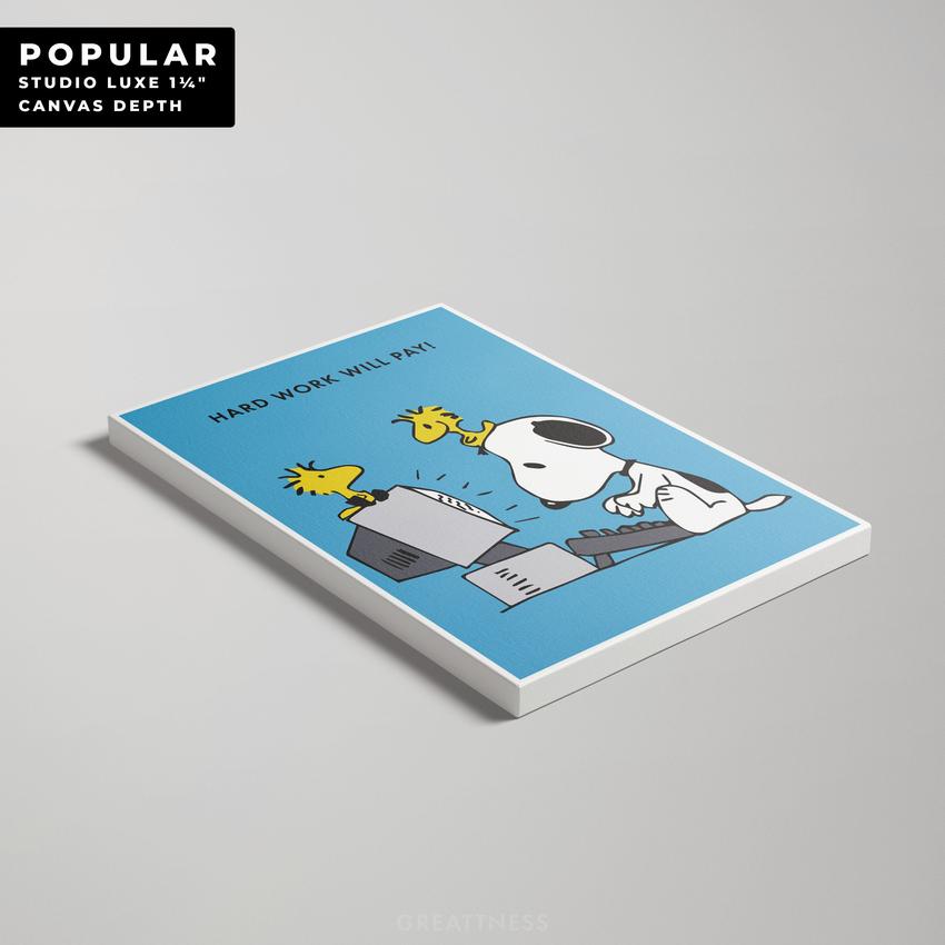 Discover Shop Peanuts Canvas Art, Peanuts Snoopy Canvas Wall Art, Hard Work Will Pay Sign Print, HARD WORK WILL PAY by Original Greattness™ Canvas Wall Art Print
