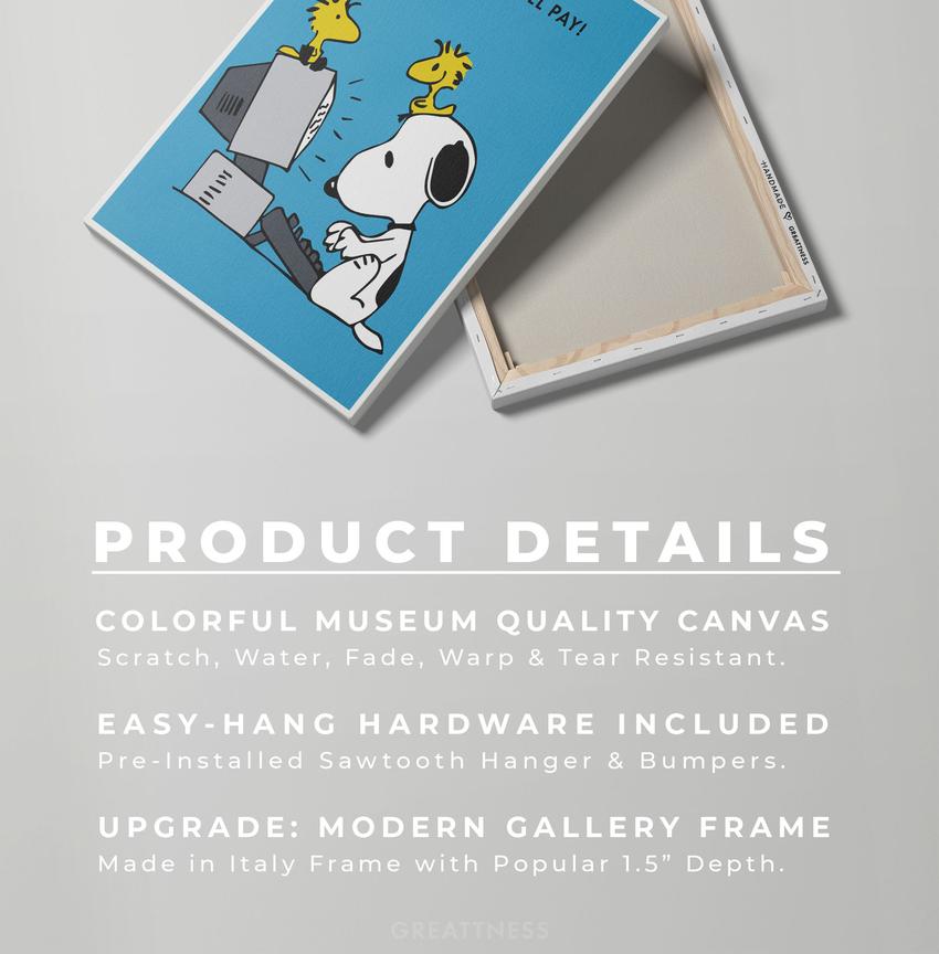 Discover Shop Peanuts Canvas Art, Peanuts Snoopy Canvas Wall Art, Hard Work Will Pay Sign Print, HARD WORK WILL PAY by Original Greattness™ Canvas Wall Art Print