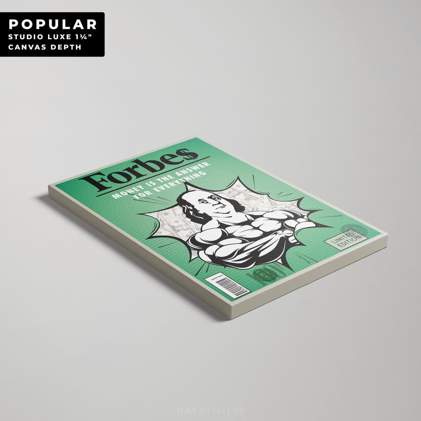 Discover Forbes Money Canvas Art, Limited Edition Money Forbes Canvas Wall Art, LIMITED FORBES CANVAS by Original Greattness™ Canvas Wall Art Print