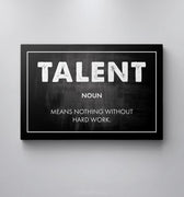 Discover Shop Inspirational Quote Wall Art, Talent Entrepreneur Canvas Wall Art, TALENT by Original Greattness™ Canvas Wall Art Print