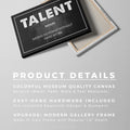 Discover Shop Inspirational Quote Wall Art, Talent Entrepreneur Canvas Wall Art, TALENT by Original Greattness™ Canvas Wall Art Print