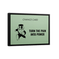 Discover Monopoly Card Canvas Art, Pain Into Power Monopoly Chance Card Canvas Art, PAIN INTO POWER by Original Greattness™ Canvas Wall Art Print