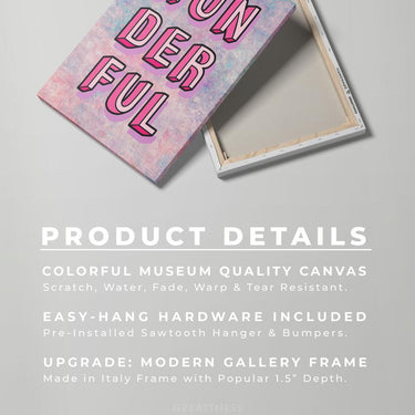 Discover Inspirational Quote Wall Art, Wonderful Painting Motivational Canvas Art Quote Sign Artwork, WONDERFUL CANVAS ART by Original Greattness™ Canvas Wall Art Print