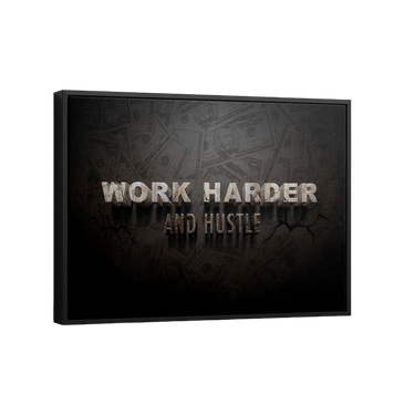 Discover Motivational Quote Canvas Art, Work Harder And Hustle Canvas Art, Success Quote Sign Wall Decor, Work Harder And Hustle by Original Greattness™ Canvas Wall Art Print