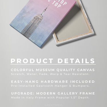 Discover Shop Success Canvas Art, Empire State Building Motivational Canvas Wall Art, Next Stop The Top by Original Greattness™ Canvas Wall Art Print