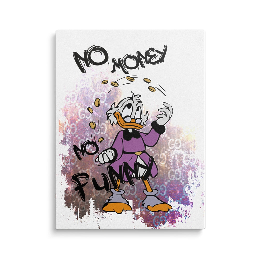 Discover Shop Dagobert Duck Wall Art, Dagobert Duck Motivational Canvas Art, Dagobert Duck No Money by Original Greattness™ Canvas Wall Art Print