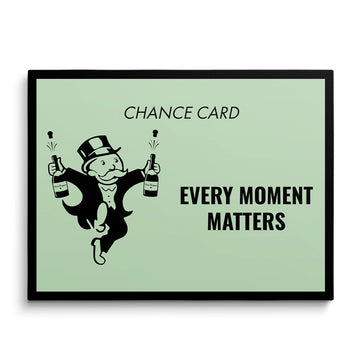 EVERY MOMENT MATTERS