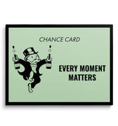 Discover Monopoly Card Canvas Art, Every Moment Matters - Monopoly Chance Card Wall Art, EVERY MOMENT MATTERS by Original Greattness™ Canvas Wall Art Print