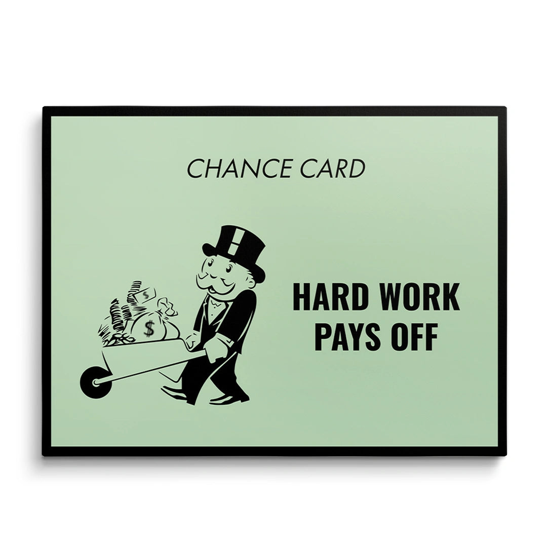 Discover Monopoly Card Canvas Art, Monopoly Chance Card Canvas Art, Hard Work Pays Off Quote Sign, HARD WORK PAYS OFF by Original Greattness™ Canvas Wall Art Print