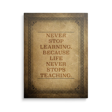 NEVER STOP LEARNING