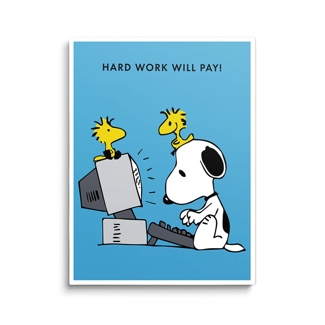 Discover Shop Peanuts Canvas Art, Peanuts Snoopy Canvas Wall Art, Hard Work Will Pay Sign Print, HARD WORK WILL PAY by Original Greattness™ Canvas Wall Art Print