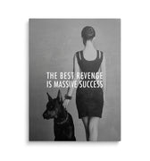 Discover Modern Photography Canvas Art, Women Doberman Photography Quotes Wall Art, The Best Revenge by Original Greattness™ Canvas Wall Art Print