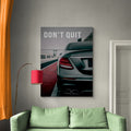 Discover AMG Cars Canvas Art, Don't Quit | Mercedes AMG Canvas Print, DON'T QUIT by Original Greattness™ Canvas Wall Art Print