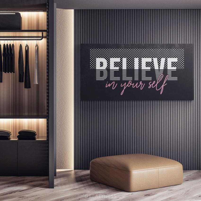 BELIEVE IN YOUR SELF - Motivational, Inspirational & Modern Canvas Wall Art - Greattness