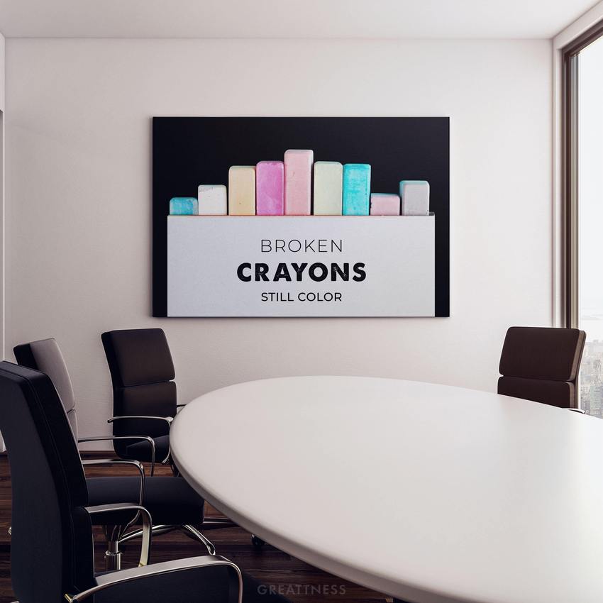 BROKEN CRAYONS STILL COLOR - Motivational, Inspirational & Modern Canvas Wall Art - Greattness