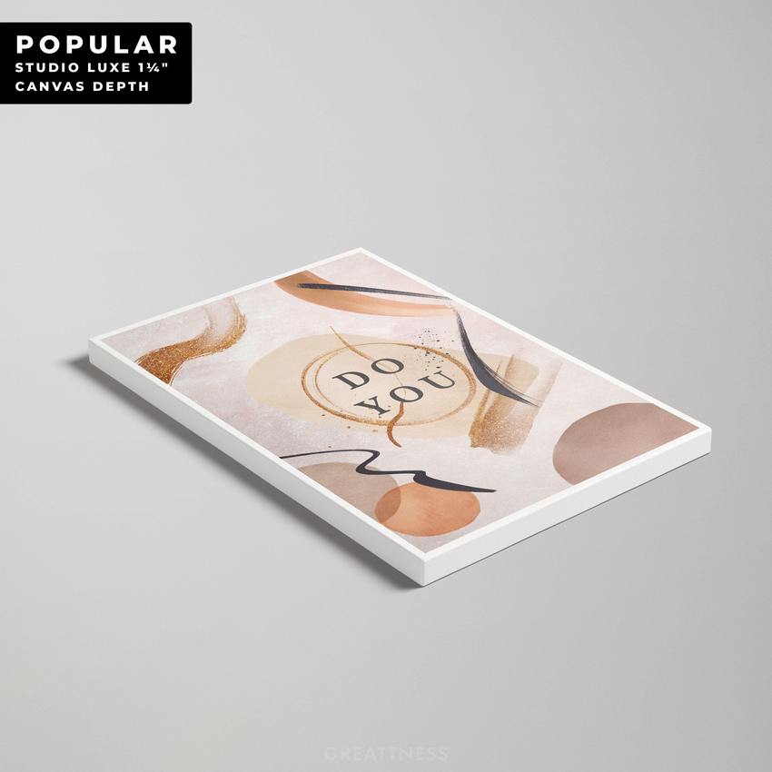 DO YOU (WOMEN EDITION) - Motivational, Inspirational & Modern Canvas Wall Art - Greattness