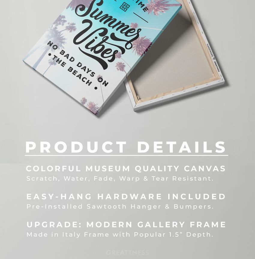 SUMMER VIBES - Motivational, Inspirational & Modern Canvas Wall Art - Greattness