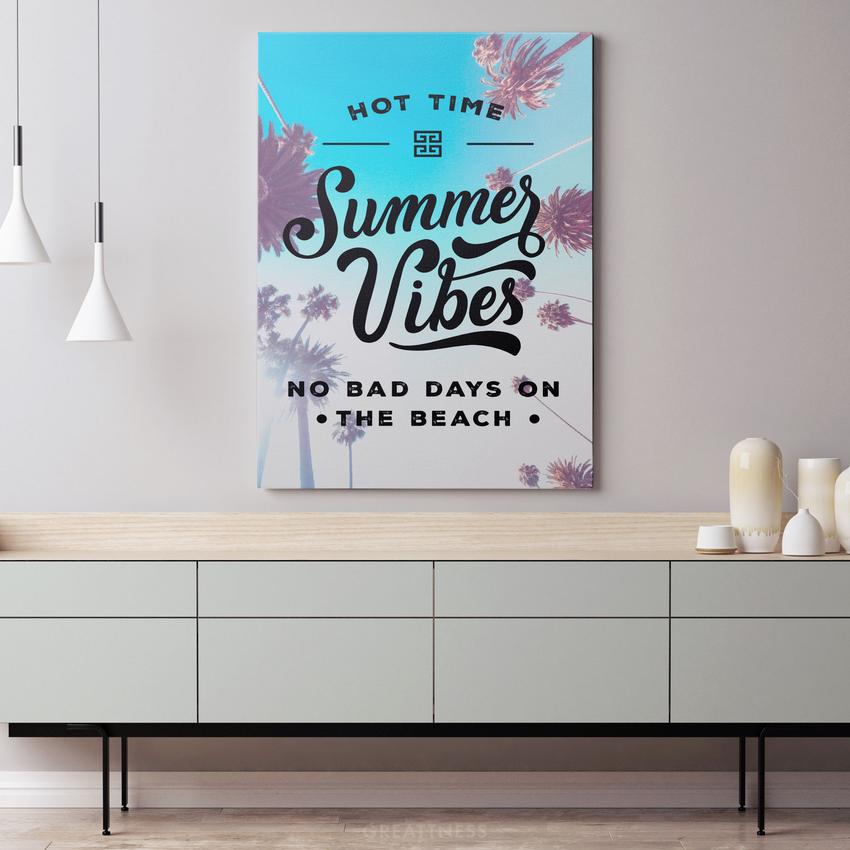 SUMMER VIBES - Motivational, Inspirational & Modern Canvas Wall Art - Greattness