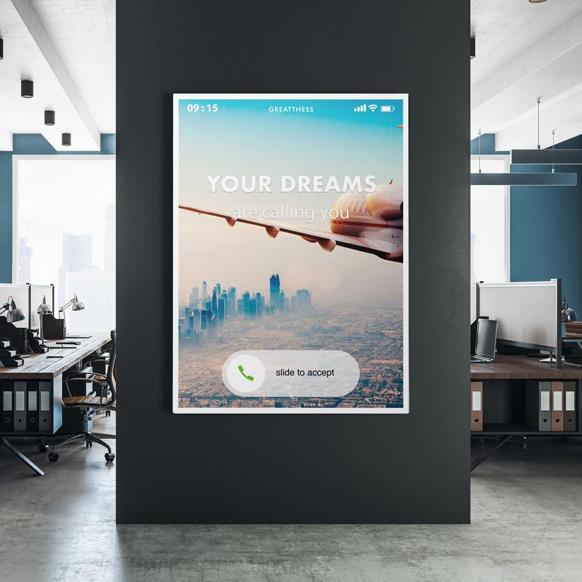 YOUR DREAMS ARE CALLING YOU BUNDLE - Motivational, Inspirational & Modern Canvas Wall Art - Greattness